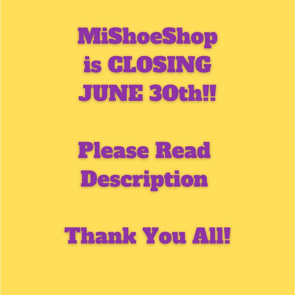 MiShoeShop Closing June 30th